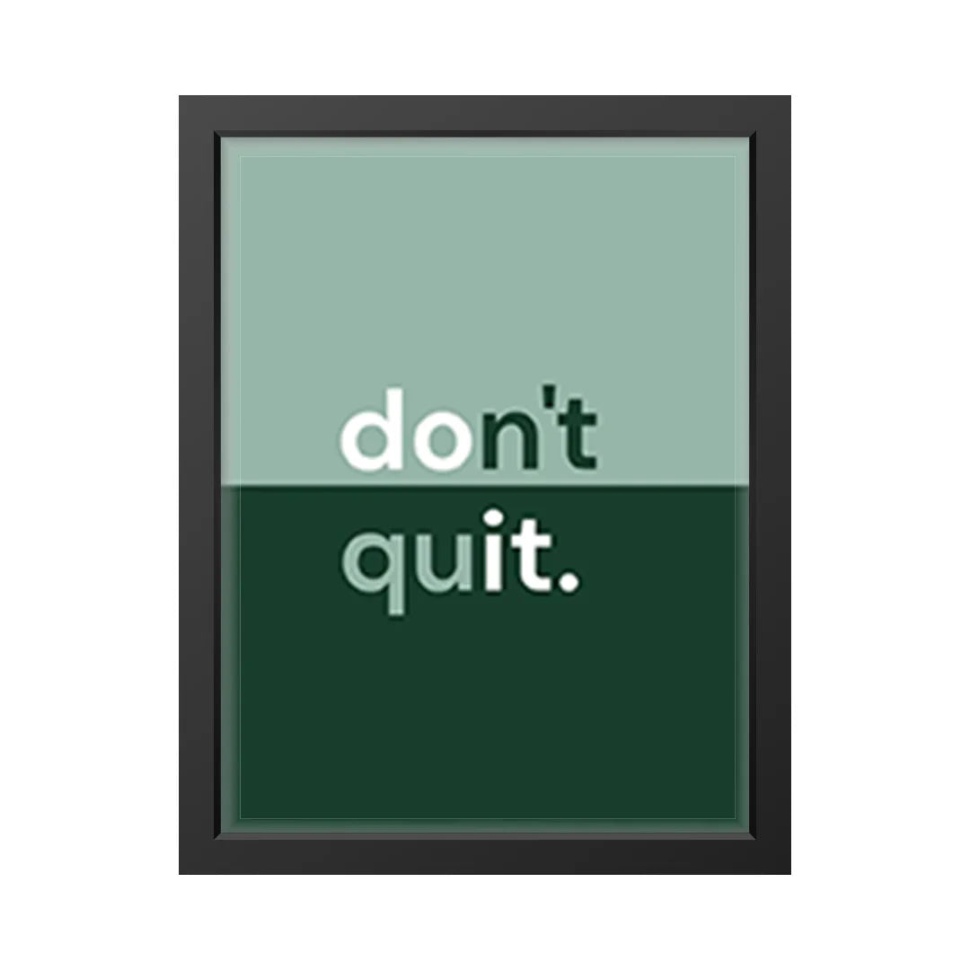 Don’t Quit – Motivational Dual-Tone Wall Art