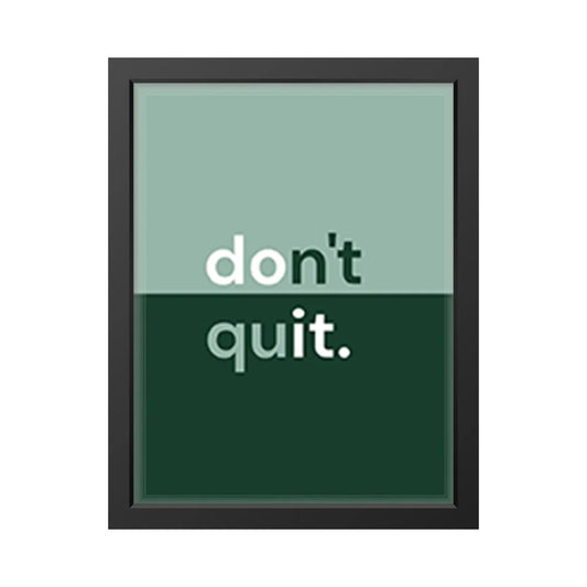 Don’t Quit – Motivational Dual-Tone Wall Art