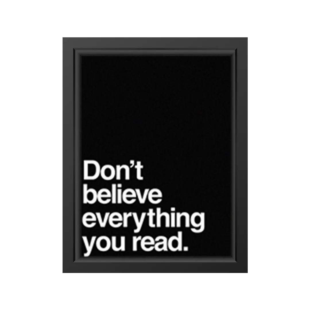 Don’t believe everything you read