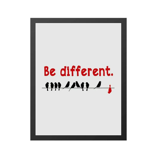 Be different