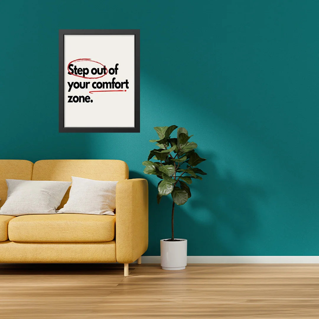 Step Out of Your Comfort Zone