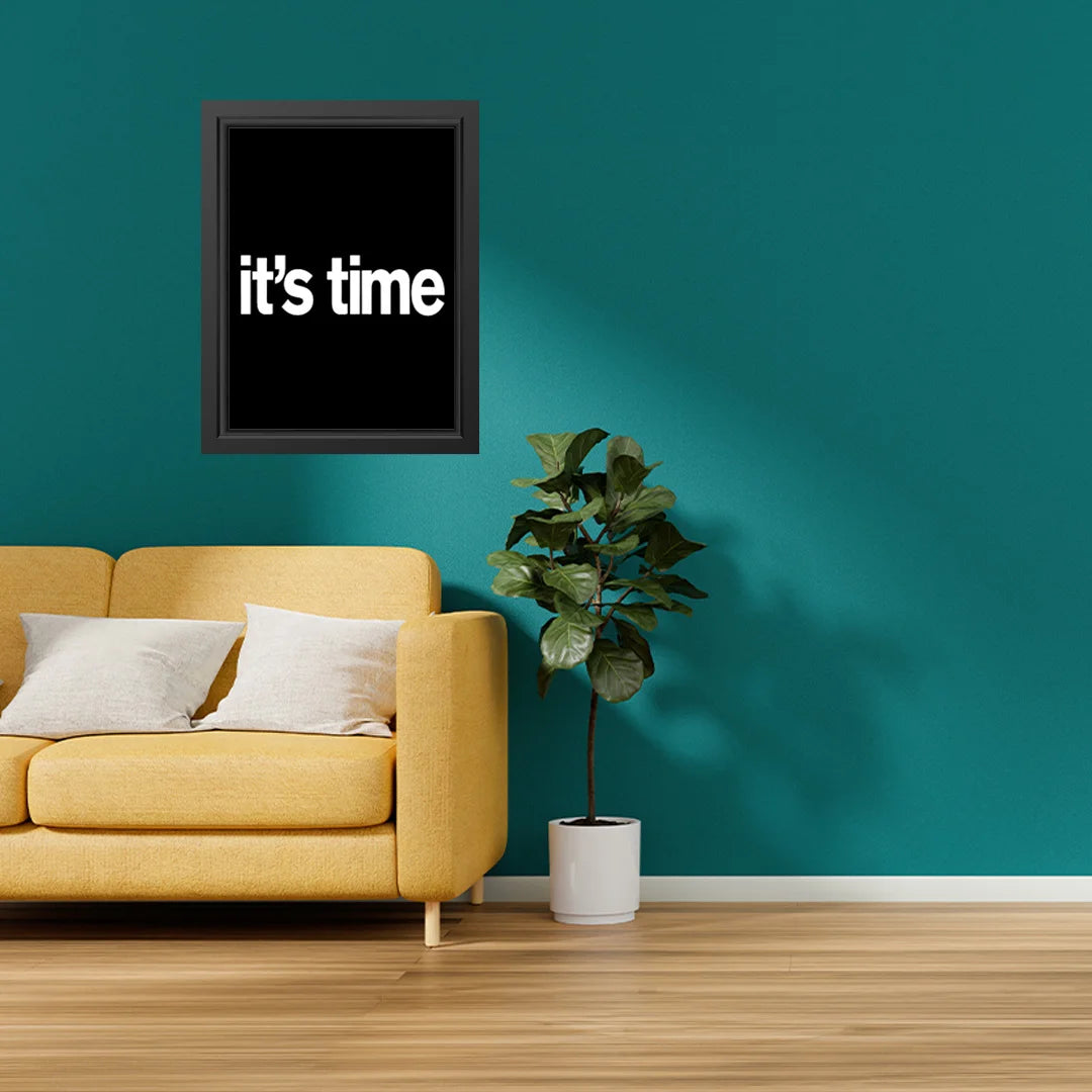 It’s Time – Motivational Typography Wall Art